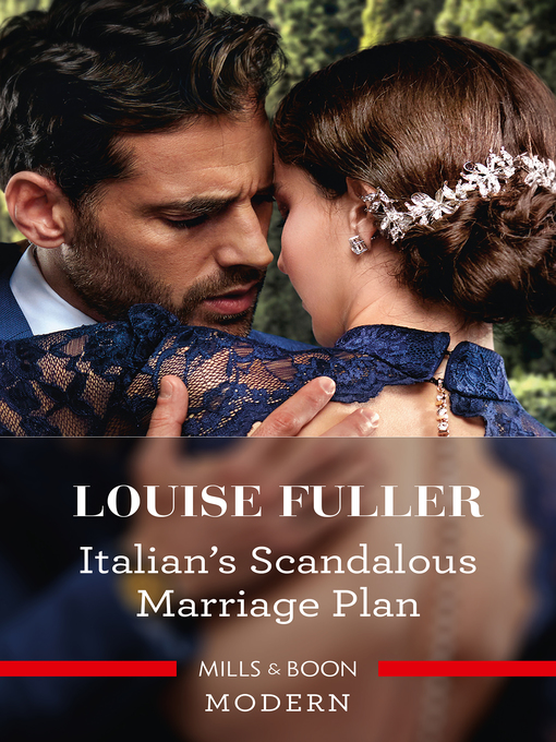 Title details for Italian's Scandalous Marriage Plan by Louise Fuller - Available